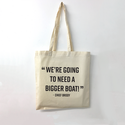 "We Need a Bigger Boat" - Jaws (1975) Inspired Tote Bag