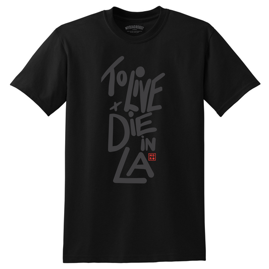 To Live and Die in LA inspired noir graphic black tee with grey text 