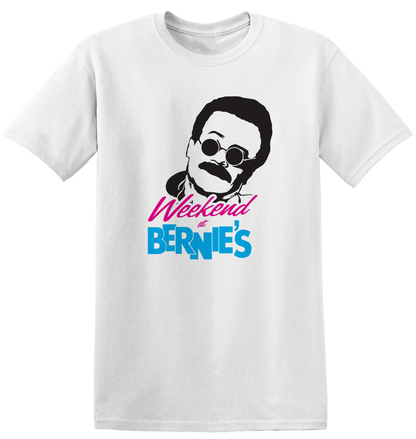 White t-shirt with a graphic of a person's face and text 'Weekend at Bernie's' on a white background